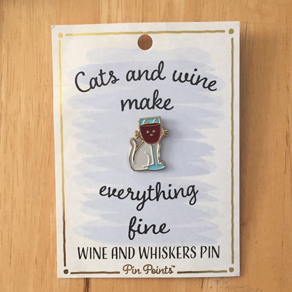 NWT - Cats and Wine make everything fin lapel pin